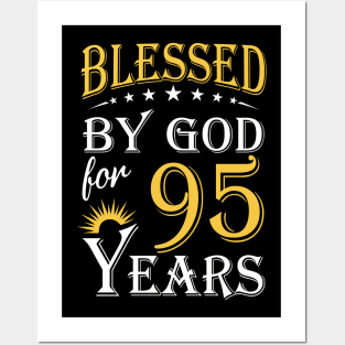 Blessed By God For 95 Years 95th Birthday Posters and Art